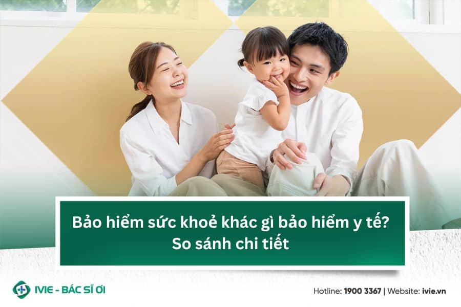 Bảo hiểm sức khoẻ khác gì bảo hiểm y tế? So sánh chi tiết