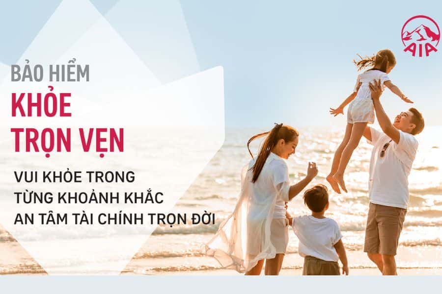 Bảo hiểm sức khỏe AIA mang đến giải pháp bảo vệ dài hạn