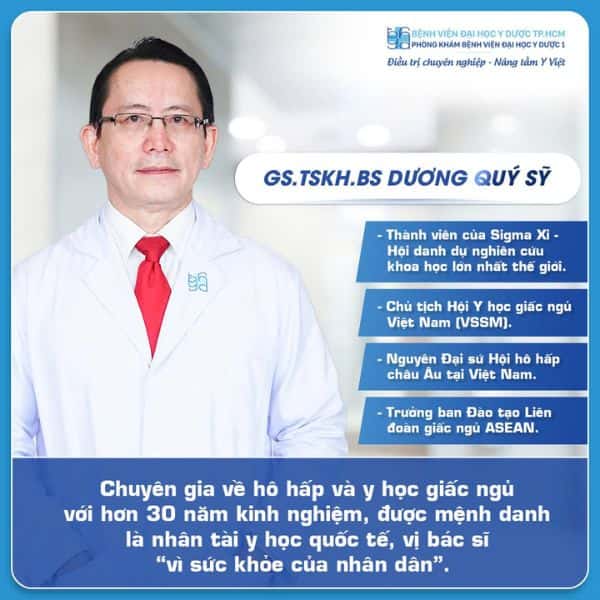 GS.TS.BS Dương Quý Sỹ - Chuyên gia Hô hấp và Y học Giấc ngủ, chuyên điều trị ngủ ngáy, ngưng thở khi ngủ, hen và COPD