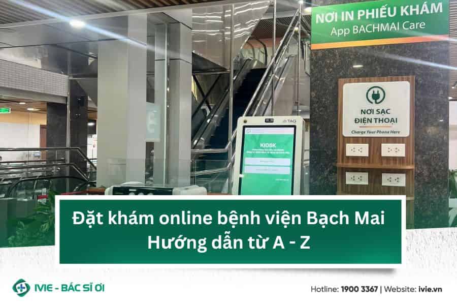 Đặt khám online bệnh viện Bạch Mai: Hướng dẫn từ A - Z