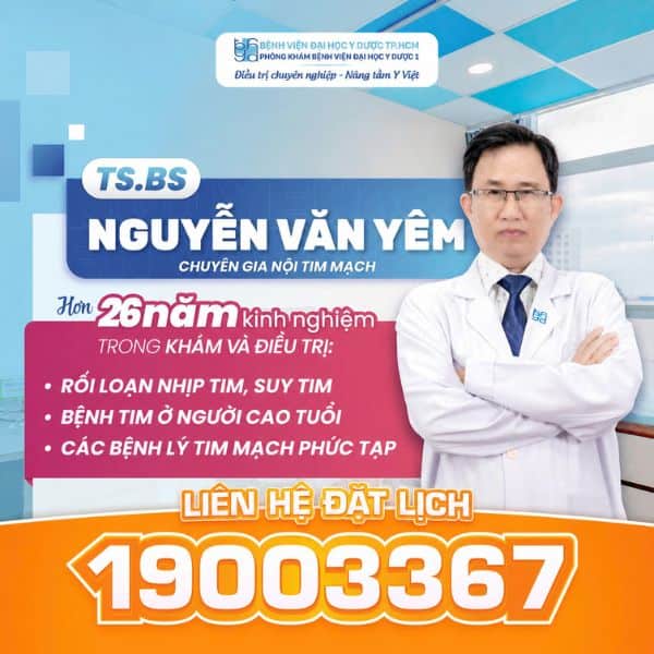 TS.BS Nguyễn Văn Yêm - Hơn 26 năm kinh nghiệm chẩn đoán và điều trị các bệnh lý tim mạch phức tạp
