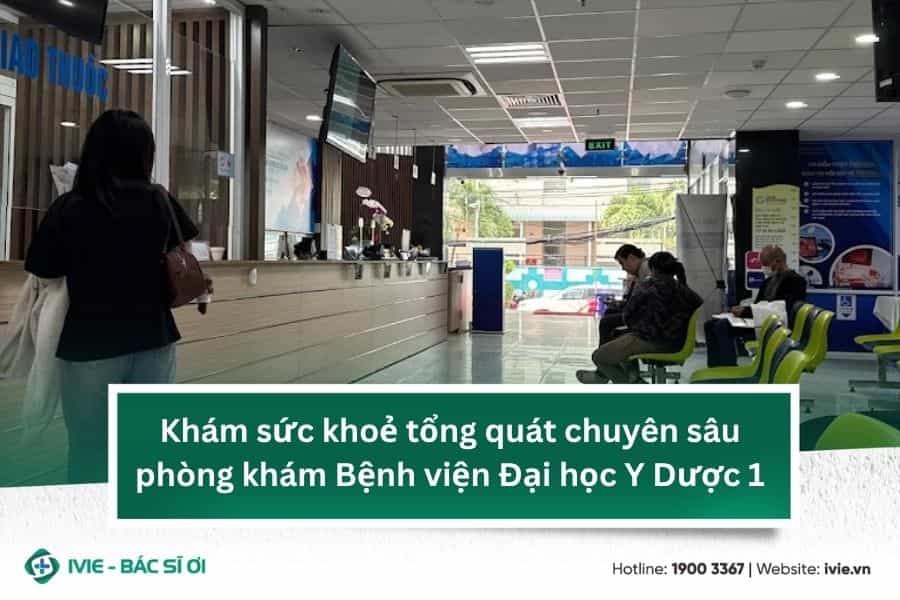 Khám sức khoẻ tổng quát chuyên sâu phòng khám Bệnh viện Đại ...