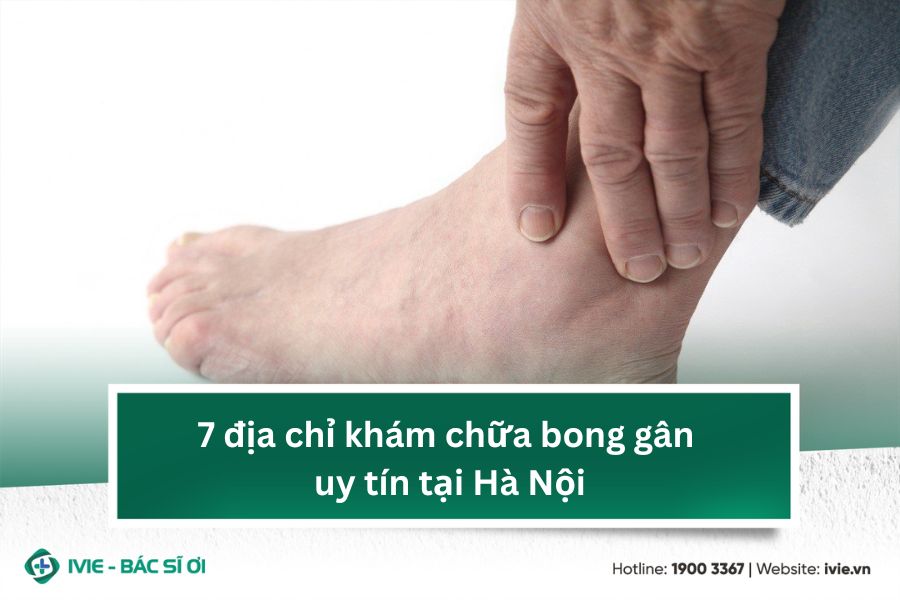 7 địa chỉ khám chữa bong gân uy tín tại Hà Nội