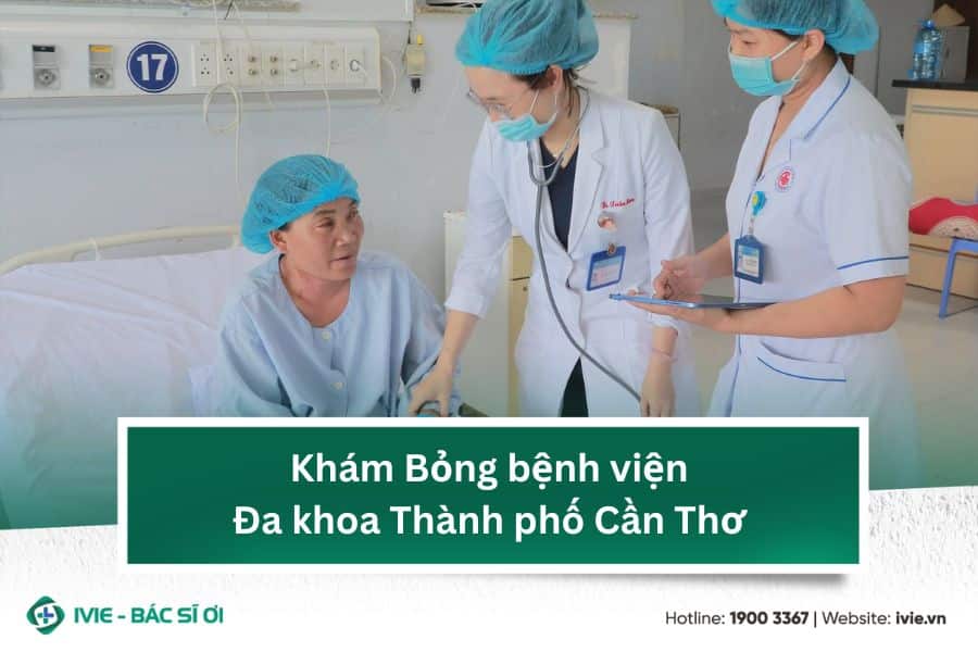Khám Bỏng bệnh viện Đa khoa Thành phố Cần Thơ có tốt không?