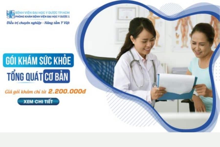 Khám sức khỏe tổng quát cơ bản tại Phòng khám Bệnh viện Đại học Y Dược 1 với bác sĩ giàu kinh nghiệm, thiết bị hiện đại và quy trình thuận tiện