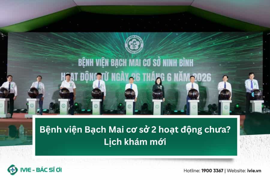 Bệnh viện Bạch Mai cơ sở 2 hoạt động chưa? Lịch khám mới