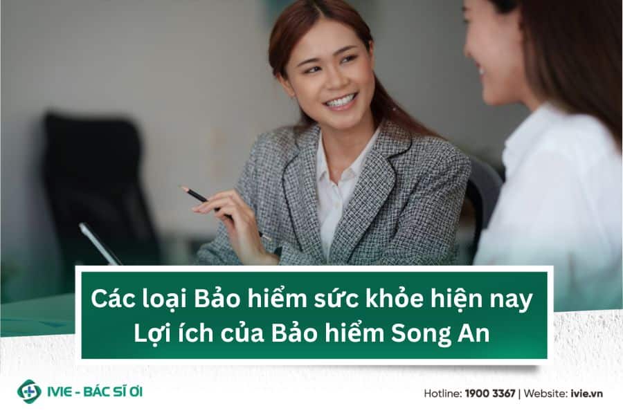 Các loại Bảo hiểm sức khỏe hiện nay: Lợi ích của Bảo hiểm...