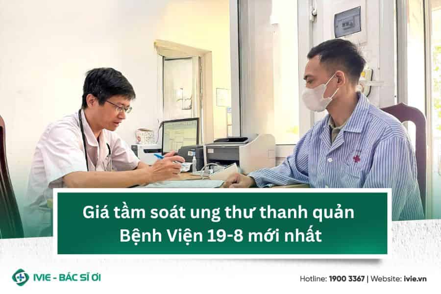 Giá tầm soát ung thư thanh quản Bệnh Viện 19-8 mới nhất