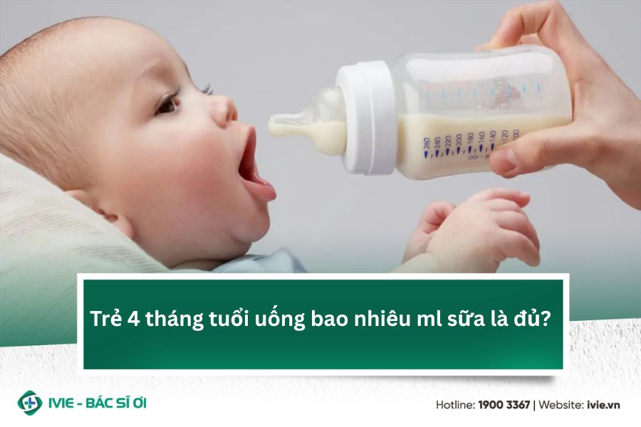Trẻ 4 tháng tuổi uống bao nhiêu ml sữa là đủ?