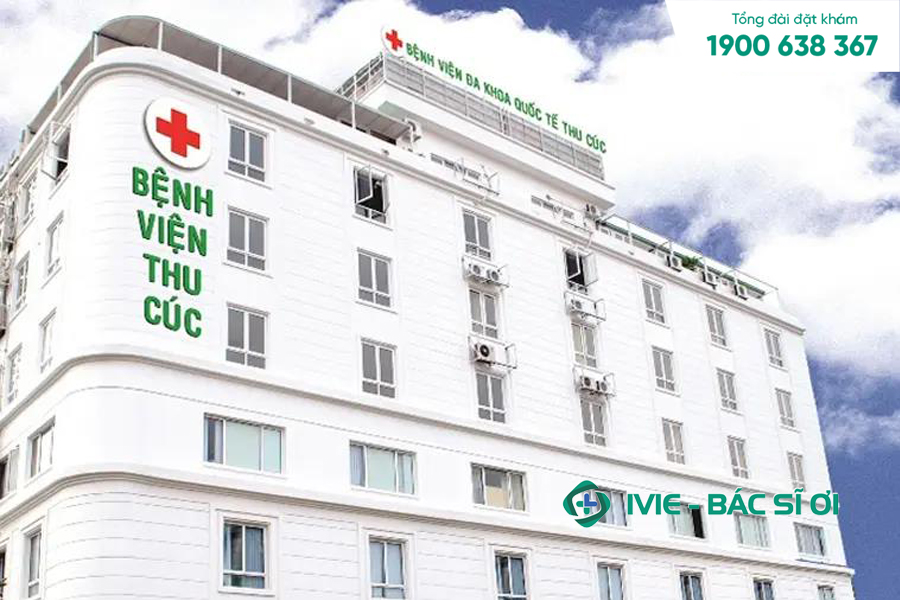 Bệnh viện Thu Cúc là một trong những bệnh viện hàng đầu tại Việt Nam