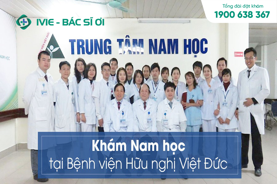 Đội ngũ bác sĩ Nam khoa giỏi, được đào tạo từ nước ngoài tại bệnh viện Việt Đức