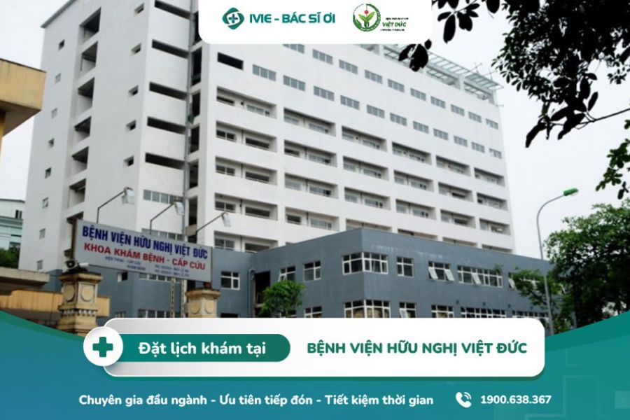 Bệnh viện Hữu Nghị Việt Đức là địa chỉ khám nam khoa uy tín
