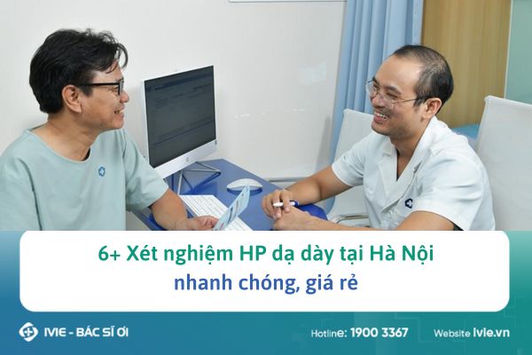 6+ Địa chỉ xét nghiệm HP dạ dày tại Hà Nội nhanh chóng, giá ...