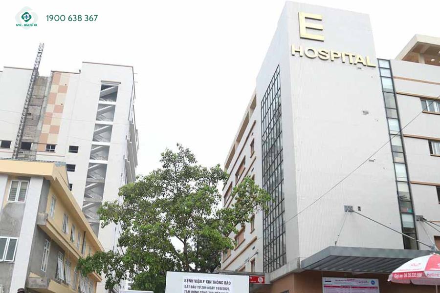 Bệnh viện E - bệnh viện uy tín hàng đầu cả nước