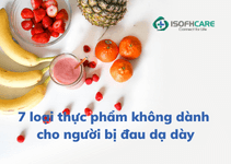 7 loại thực phẩm không dành cho người bị đau dạ dày