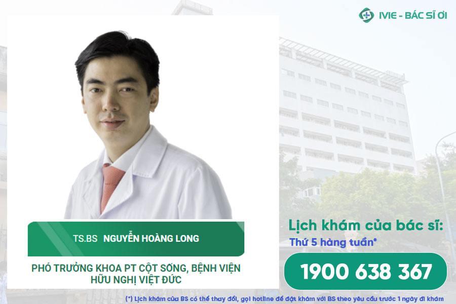 Bác sĩ Nguyễn Hoàng Long - Bác sĩ khoa cột sống Bệnh viện Việt Đức