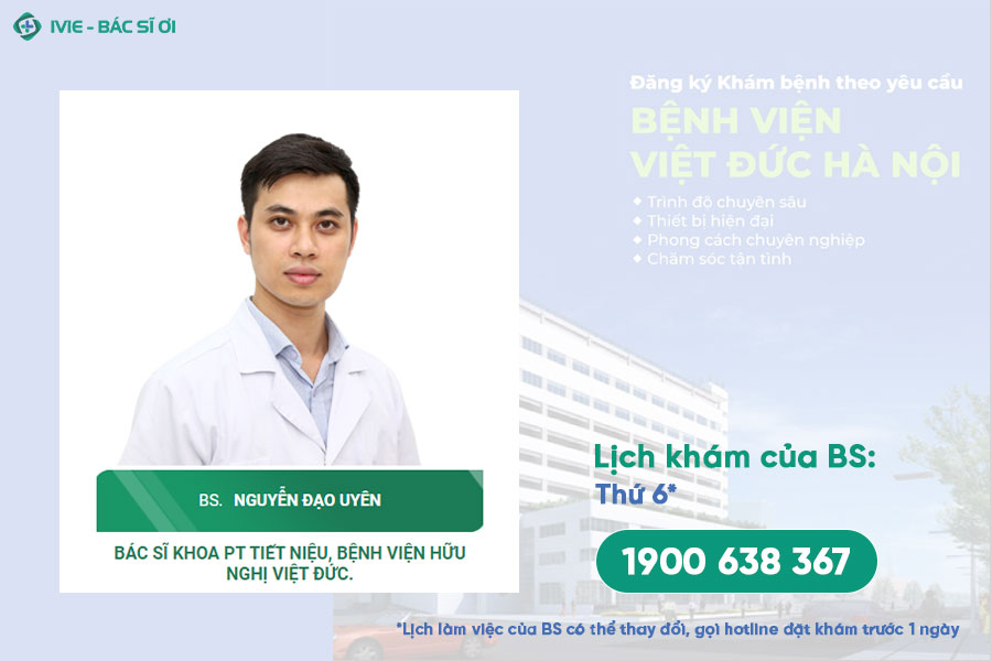 Bác sĩ Nguyễn Đạo Uyên - Bác sĩ Khoa Tiết niệu Bệnh viện Việt Đức