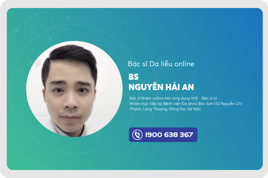 Đa số người bận rộn không có thời gian tới khám tại Viện lựa chọn khám da liễu online với Bác sĩ Nguyễn Hải An