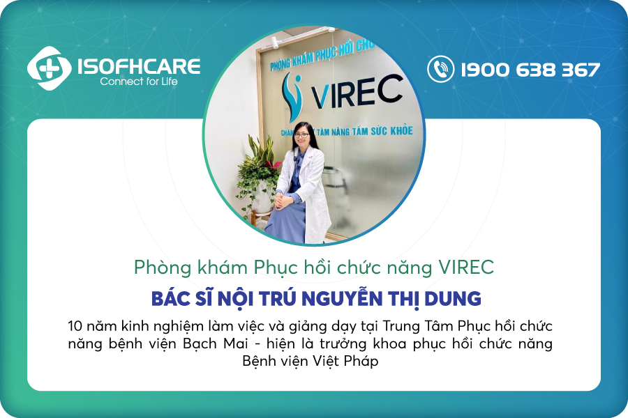 Bác sĩ phục hồi chức năng Nguyễn Thị Dung - Phòng khám PHCN Virec Hà Nội