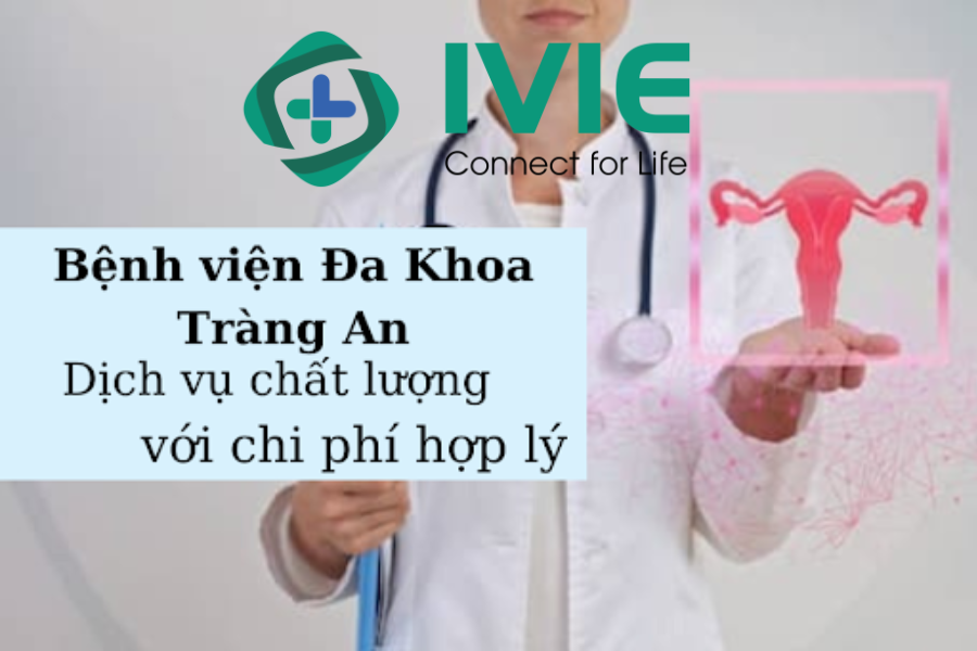 Tham khảo bảng giá Bệnh viện Đa Khoa Tràng An