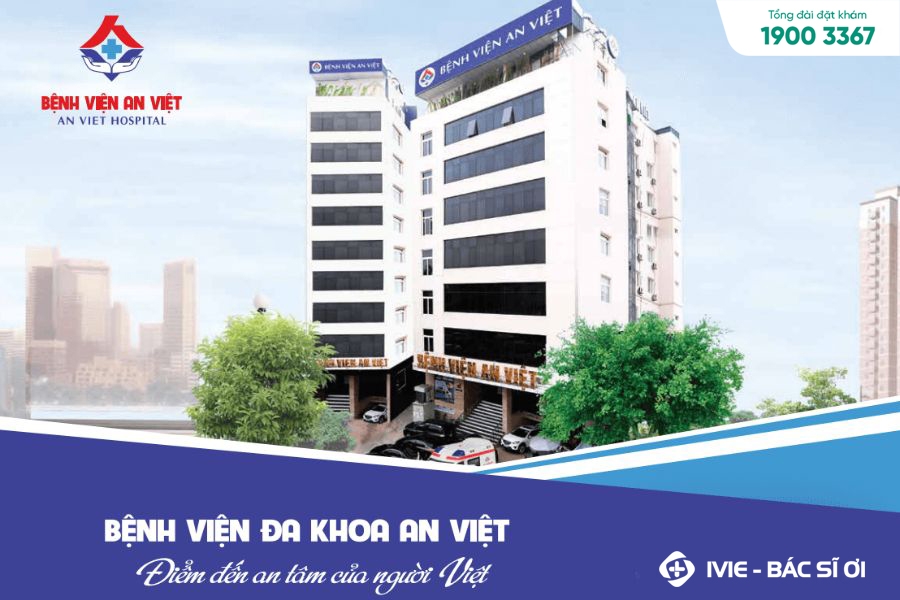 Bệnh viện An Việt - Địa chỉ chụp MRI cột sống uy tín tại Hà Nội
