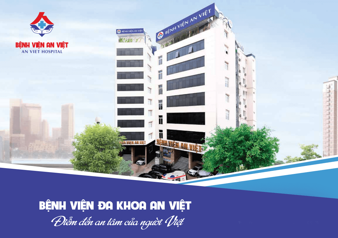 Khám ưu tiên tại bệnh viện An Việt: Bảng giá, Bác sĩ, Quy trình