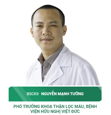 5 bác sĩ khám, tư vấn Thận lọc máu hàng đầu Bệnh viện Hữu Nghị Việt Đức
