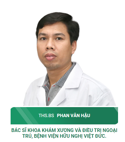 ThS. BS Phan Văn Hậu - Bác sĩ Khoa Khám xương và điều trị ngoại trú