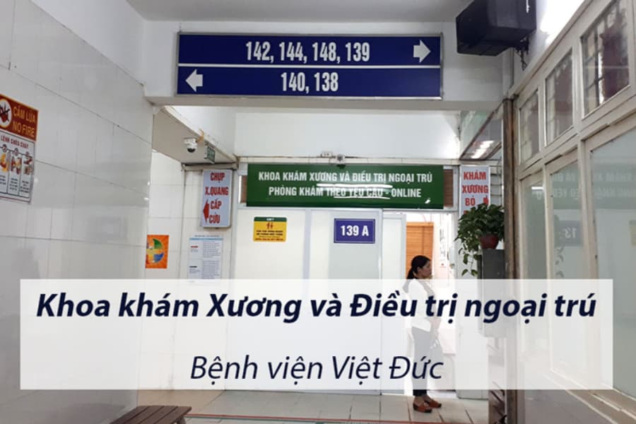 Khoa khám xương và điều trị ngoại trú Bệnh viện Hữu nghị Việt Đức