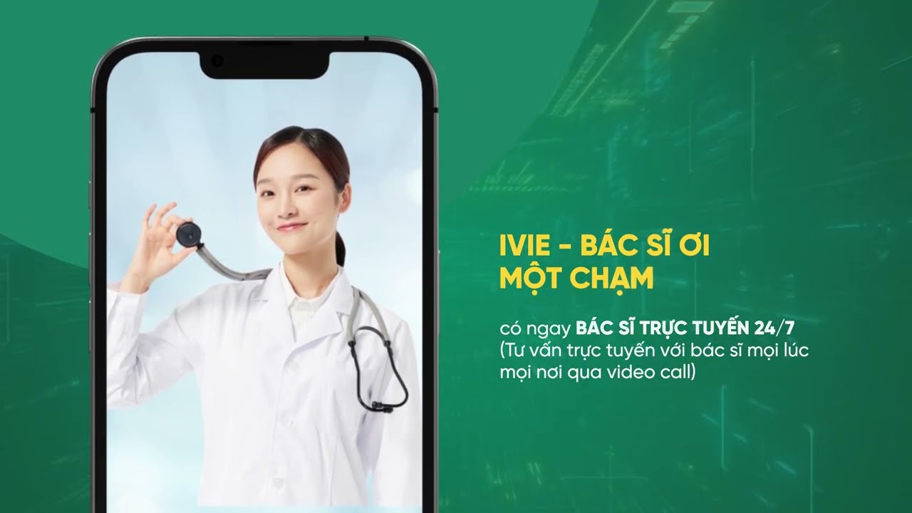 Ứng dụng đặt lịch khám, khám online IVIE - Bác sĩ ơi