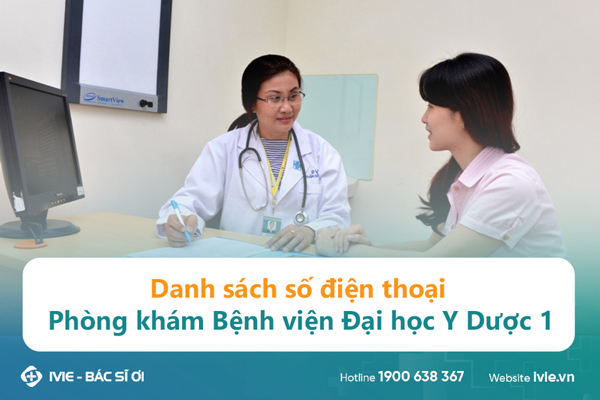 Danh sách số điện thoại Phòng khám Bệnh viện Đại học Y Dược ...