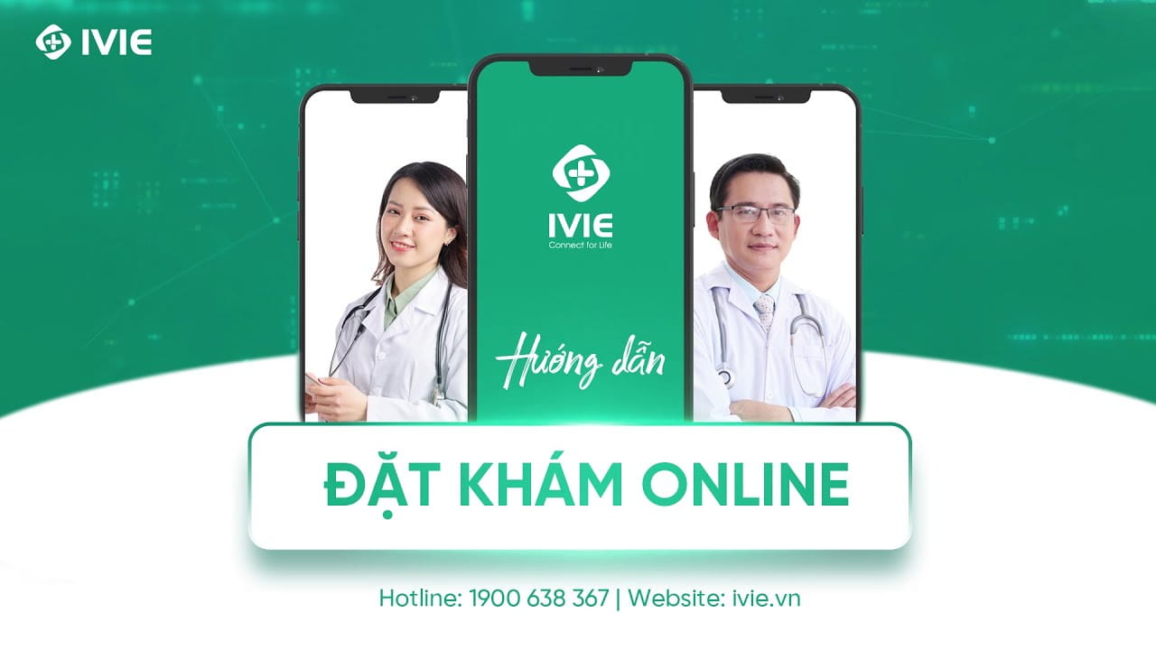 Cách đặt lịch khám Nhi online tại IVIE - Bác sĩ ơi