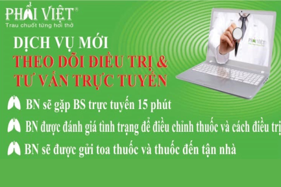 Phòng khám Phổi Việt hỗ trợ tư vấn và theo dõi điều trị trực tuyến