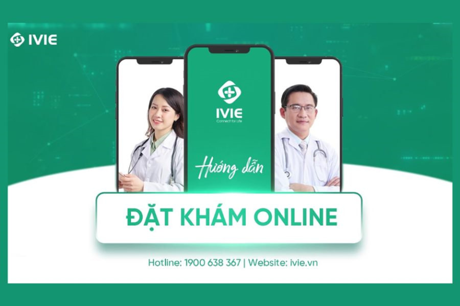 Nền tảng IVIE - Bác sĩ ơi - đặt lịch khám bệnh online tại nhà