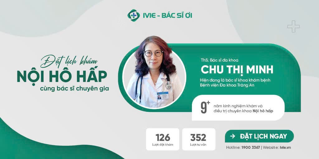 Thạc sĩ Bác sĩ chuyên khoa Nội hô hấp - Chu Thị Minh