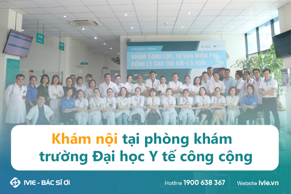 Khám nội tại phòng khám trường Đại học Y tế công cộng
