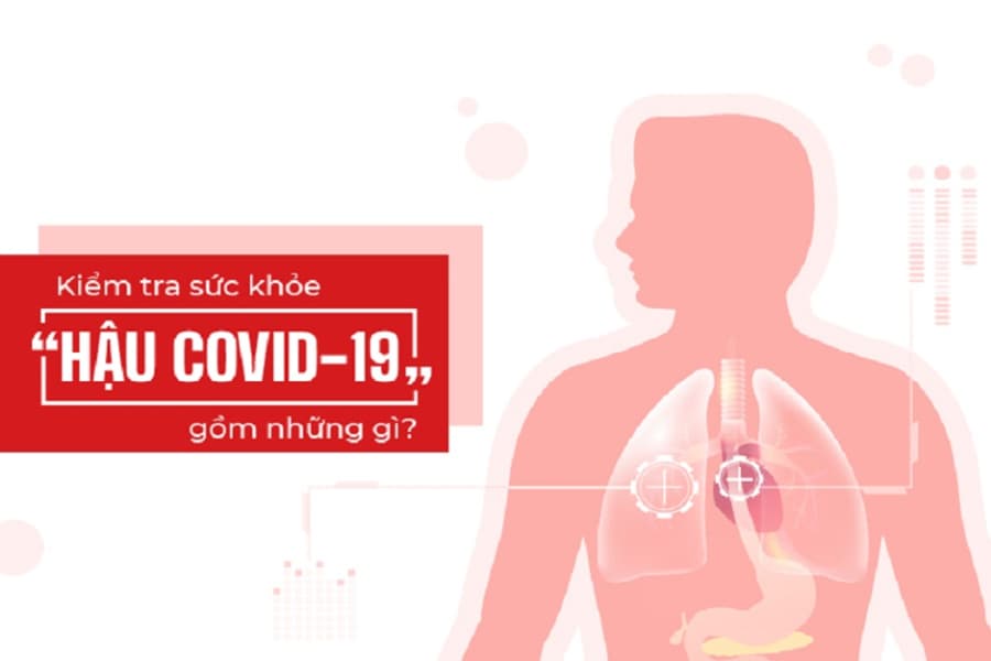 Khám sức khỏe tổng quát hậu COVID 19 