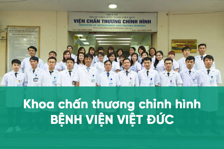 Khoa chấn thương chỉnh hình Bệnh viện Việt Đức