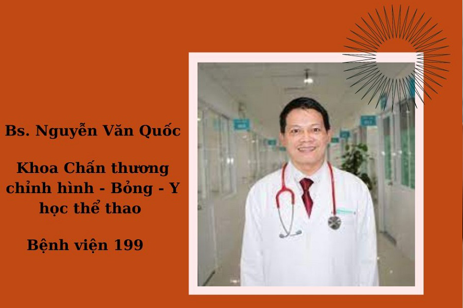 Bác sĩ Nguyễn Văn Quốc - Bệnh viện 199  (ảnh: BV 199)