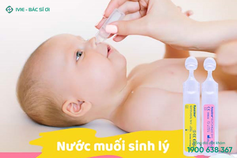 Nước muối sinh lý rửa mũi cho trẻ sơ sinh