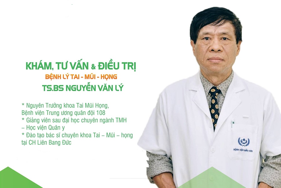 Bác sĩ, Tiến sĩ Nguyễn Văn Lý - chuyên gia Tai Mũi Họng 