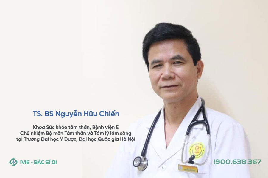 TS. BS Nguyễn Hữu Chiến - Bệnh viện E, bác sĩ tâm lý trẻ em giỏi tại Hà Nội