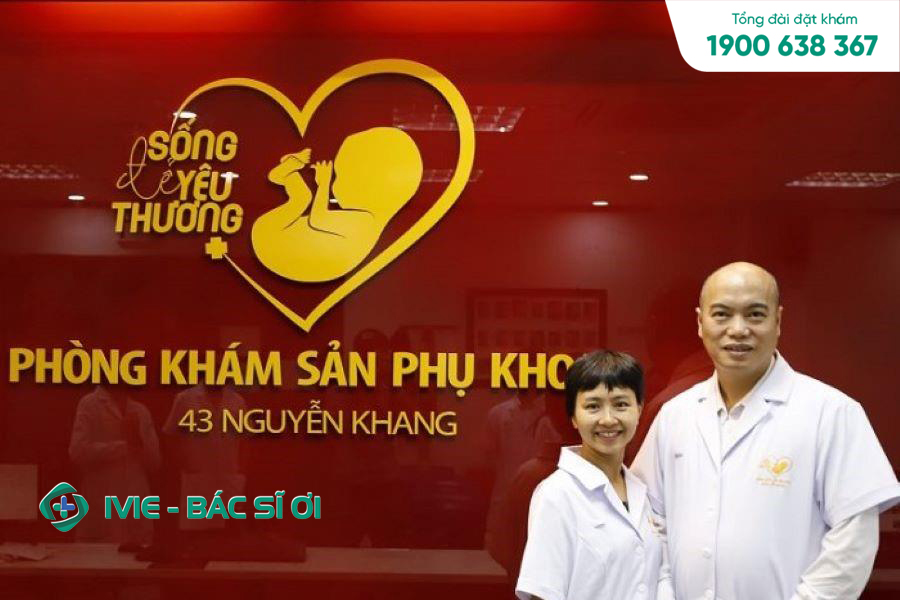 Phòng khám sản phụ khoa chuyên nghiệp số 43 Nguyễn Khang