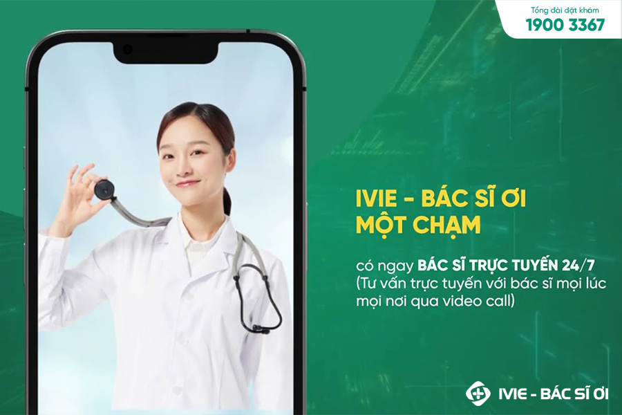 Khám online thông qua ứng dụng IVIE - Bác sĩ ơi