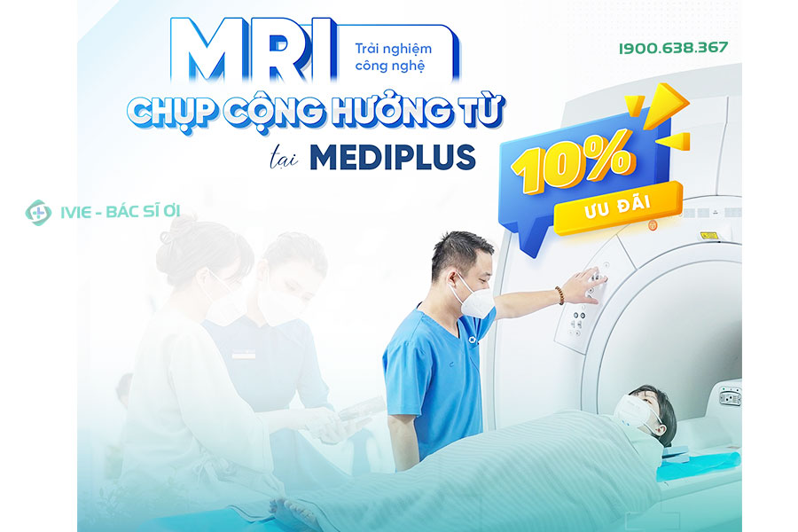 Ưu đãi 10% khi đặt lịch chụp cộng hưởng từ MRI tại Hà Nội