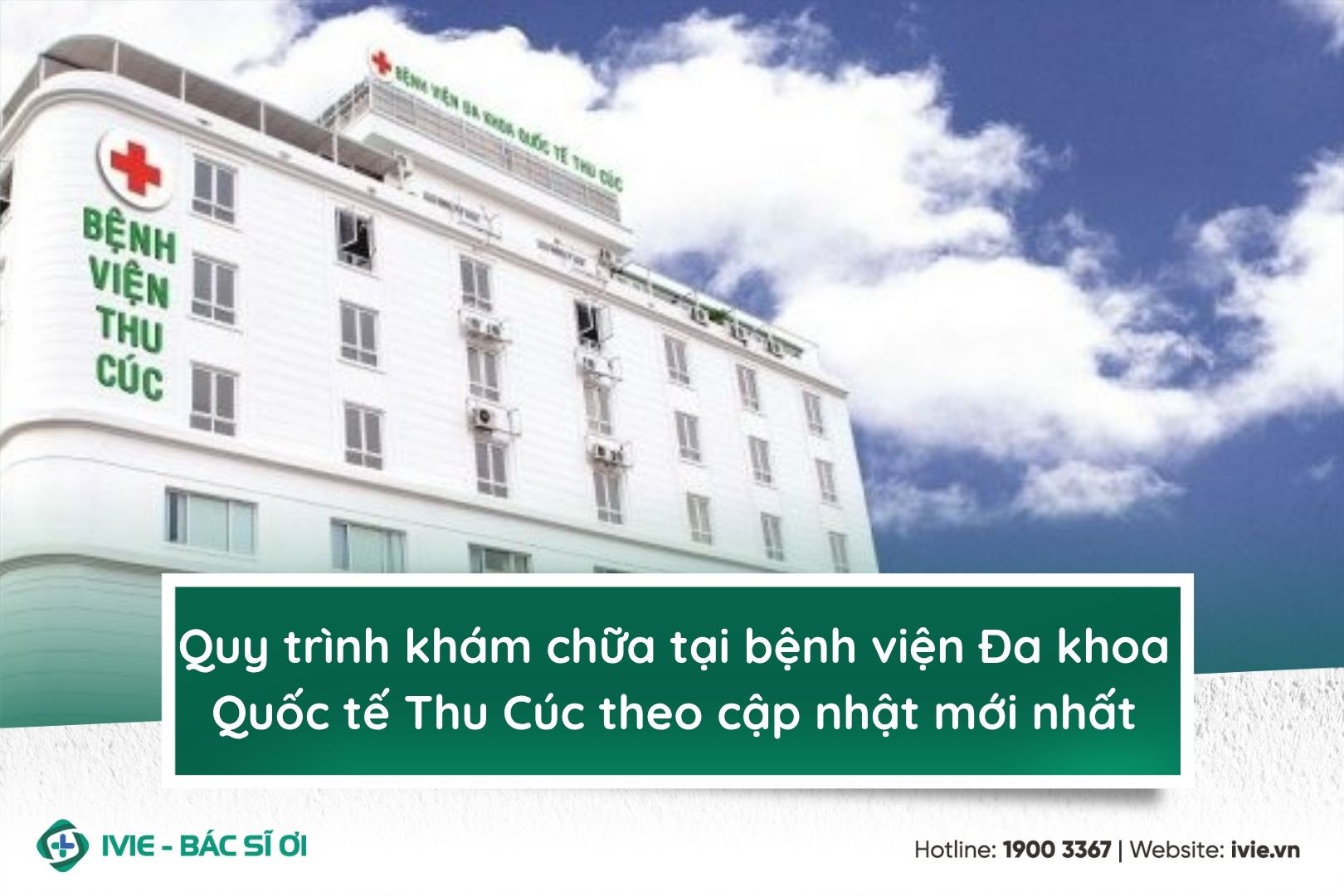 Quy trình khám chữa tại bệnh viện Đa khoa Quốc tế Thu Cúc...