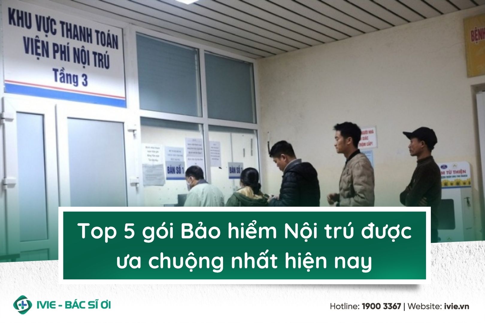 Top 5 gói Bảo hiểm Nội trú được ưa chuộng nhất hiện nay