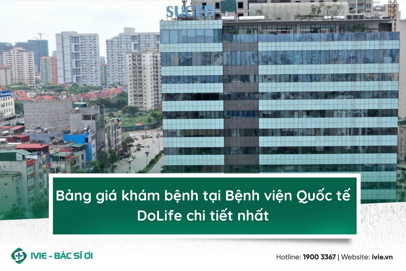 Bảng giá khám bệnh tại bệnh viện Quốc tế DoLife chi tiết...