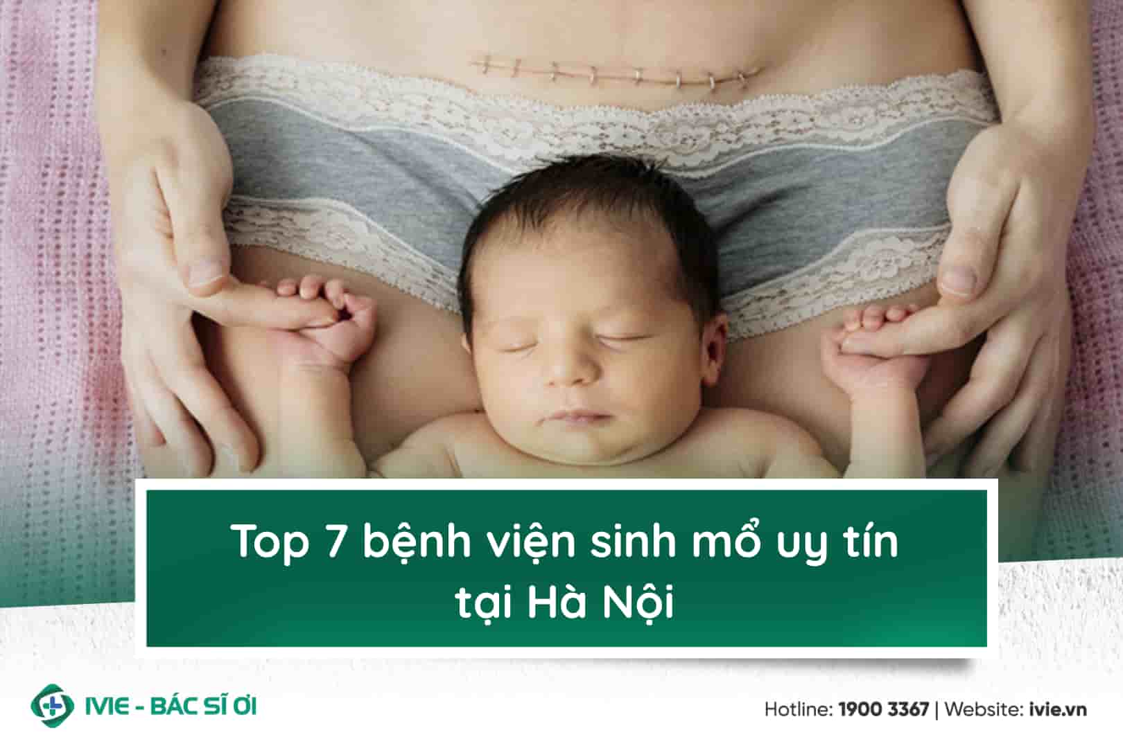 Top 7 bệnh viện sinh mổ uy tín tại Hà Nội