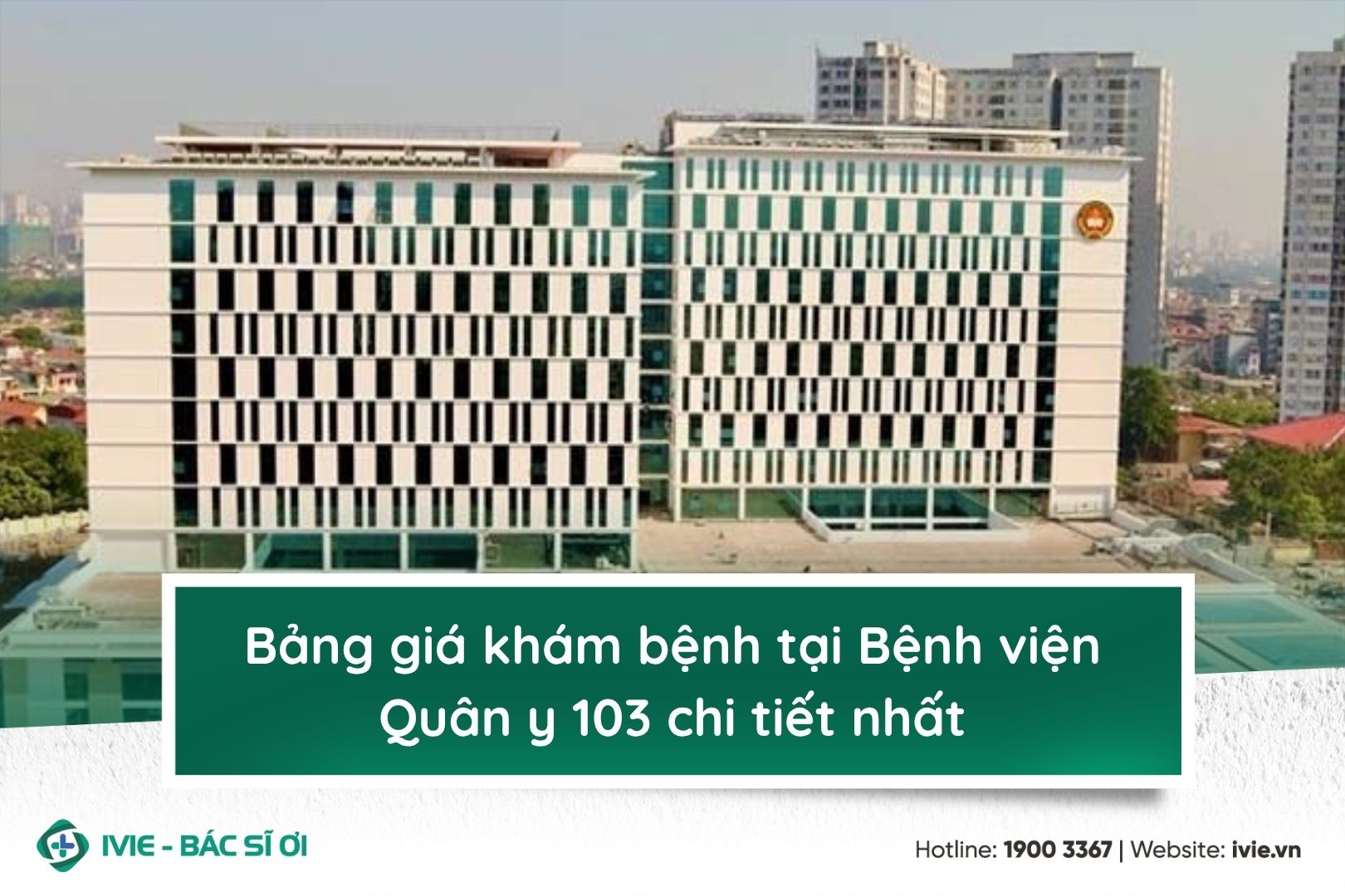 Bảng giá khám bệnh tại Bệnh viện Quân y 103 chi tiết nhất